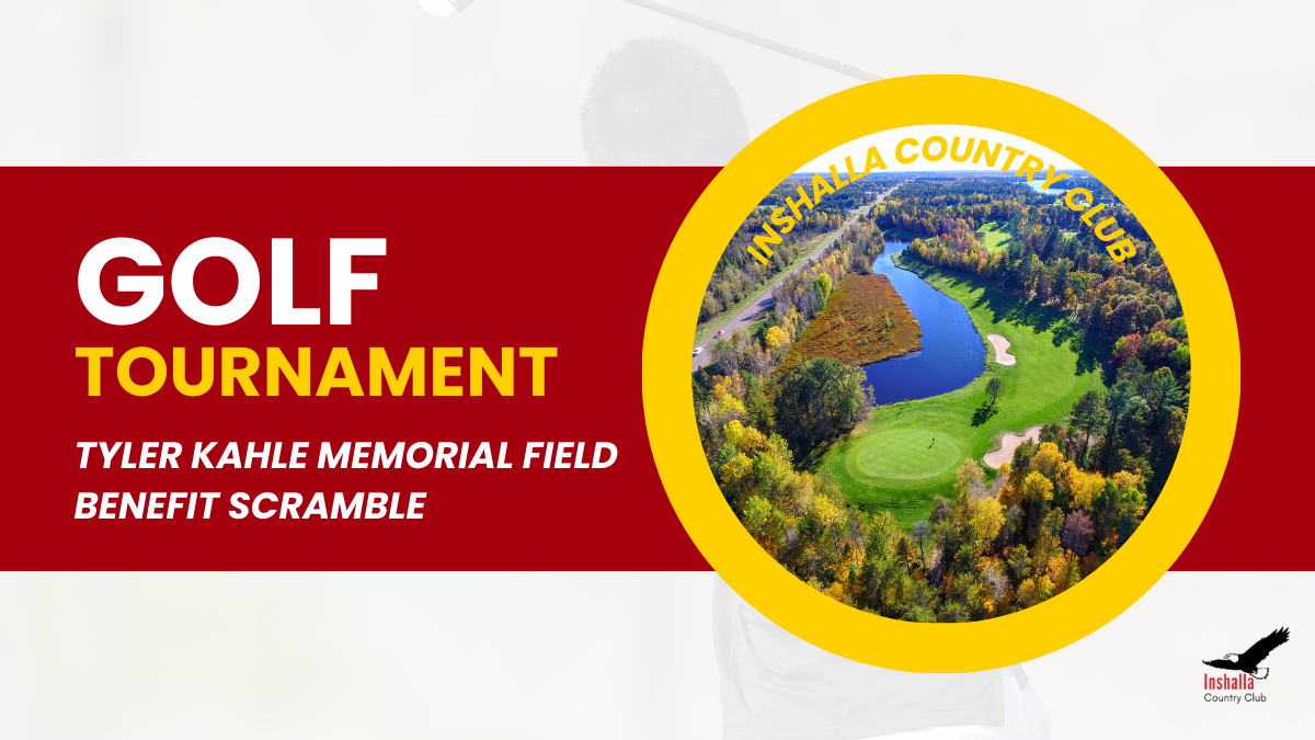 Tyler Kahle Memorial Field Benefit Scramble – May 26th