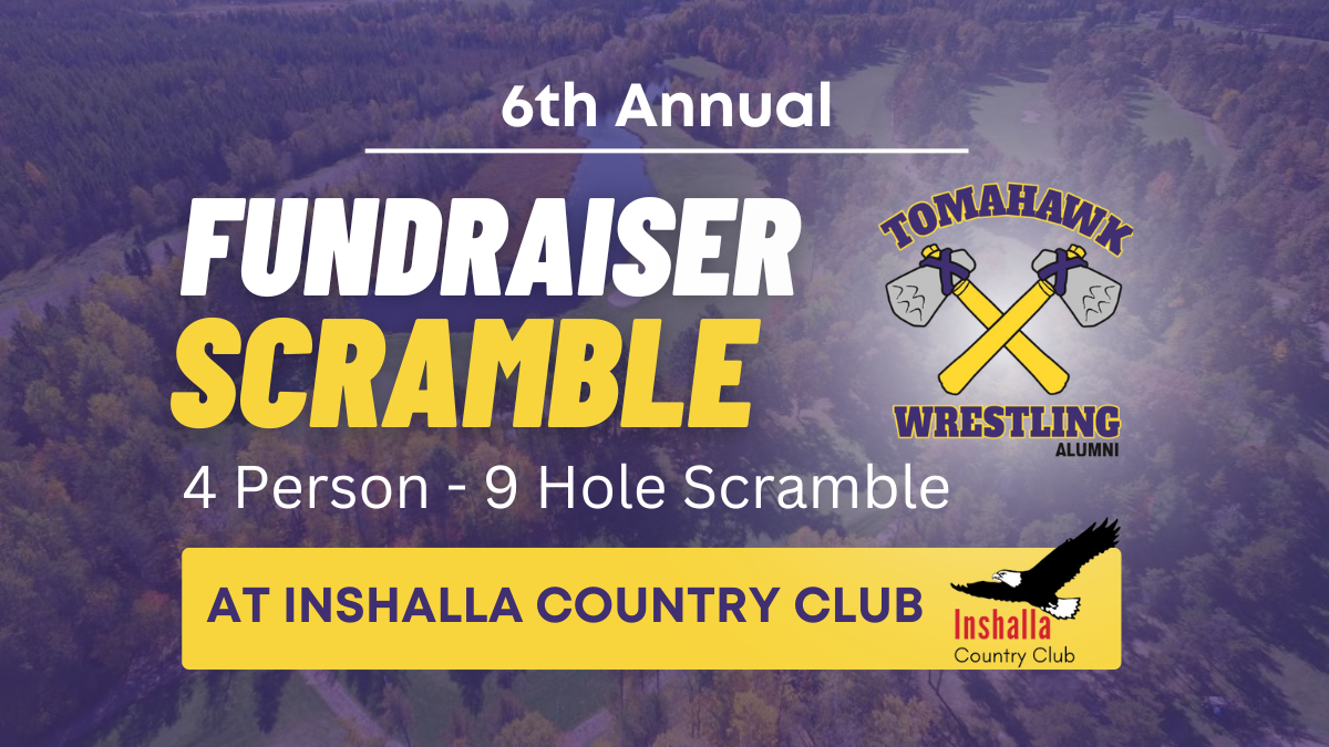 6th Annual Tomahawk Wrestling Fundraiser Scramble